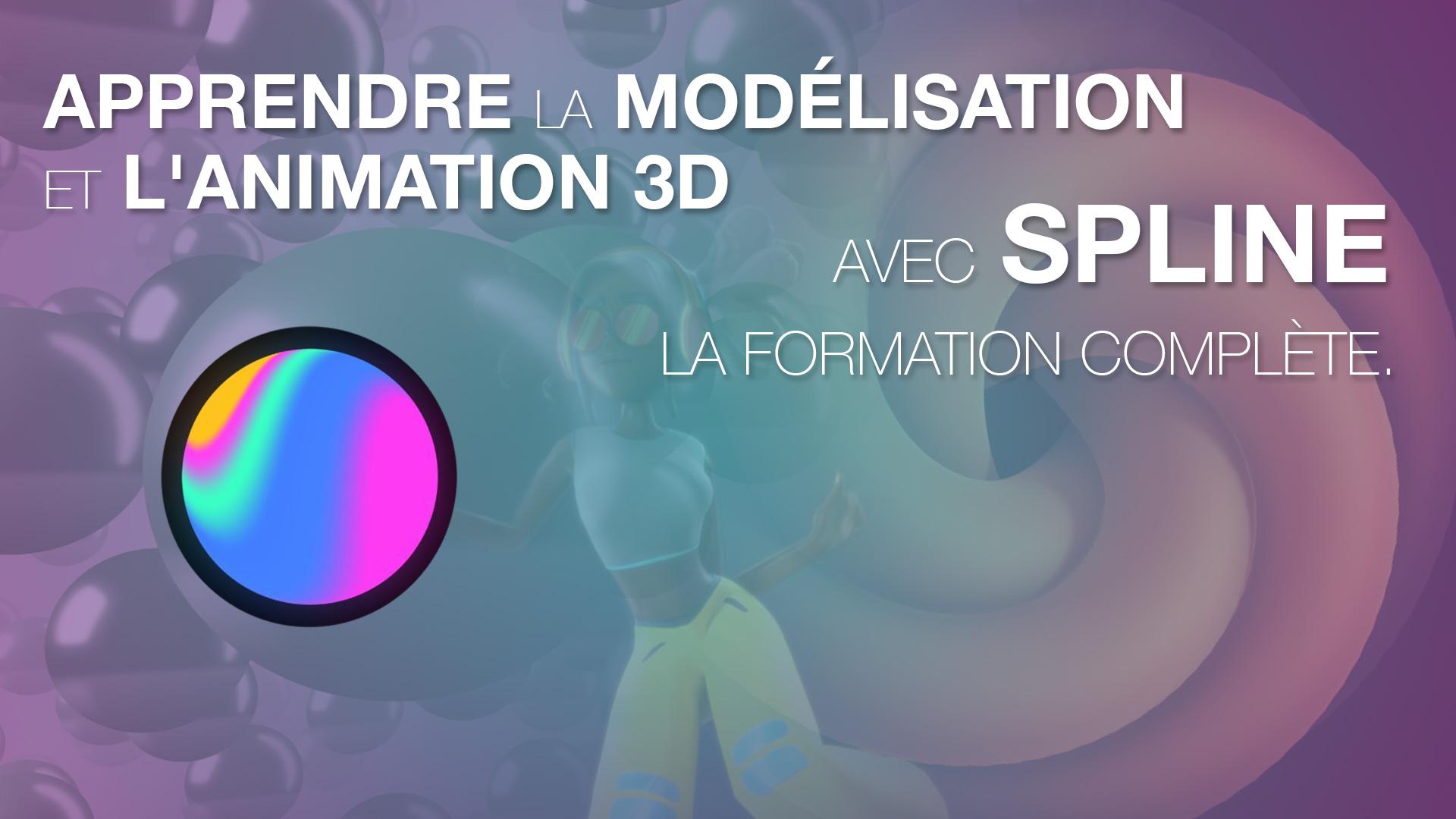 Formation Spline : Modélisation et animation 3D.