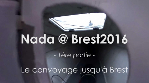 Nada @ Brest2016 (1/4): En route pour Brest